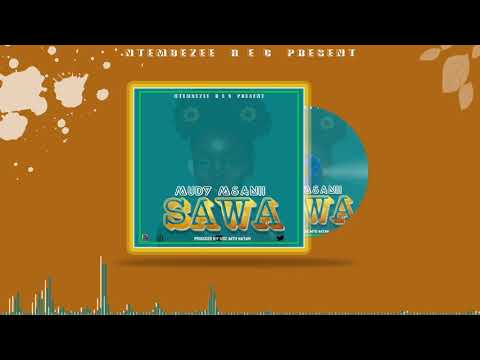 MUDY MSANII SAWA ( Official Audio )