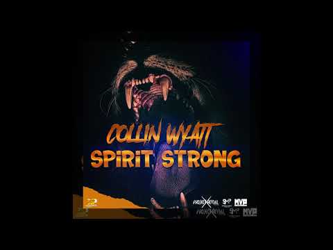 Collin Wyatt - Spirit Strong (AUDIO)