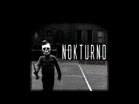 IVO INCUERDO - NOKTURNO [TRABAJO COMPLETO] 2013/2014