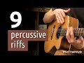 9 Percussive Fingerstyle Riffs
