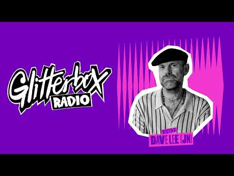 Dave Lee - Glitterbox Radio Show (The Residency) - 09.08.23