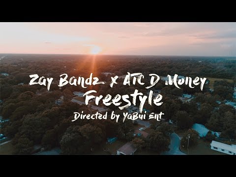 Zay Bandz x ATC D Money - Freestyle