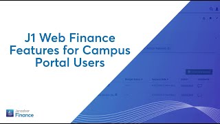 J1 Web Finance Features for Campus Portal Users