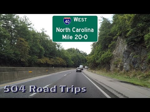 Road Trip #394 - I-40 West - North Carolina Mile 20 to Tennessee State Line