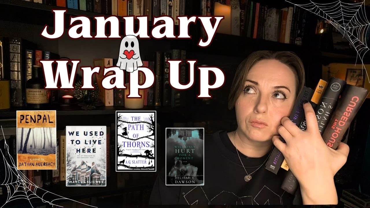 January Reading Wrap-up 2025 📚Hyped Horrors & Witchy Wonders