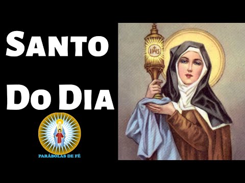 SANTO DO DIA 11/08 - Santa Clara é a SANTA de HOJE