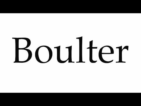 How to Pronounce Boulter
