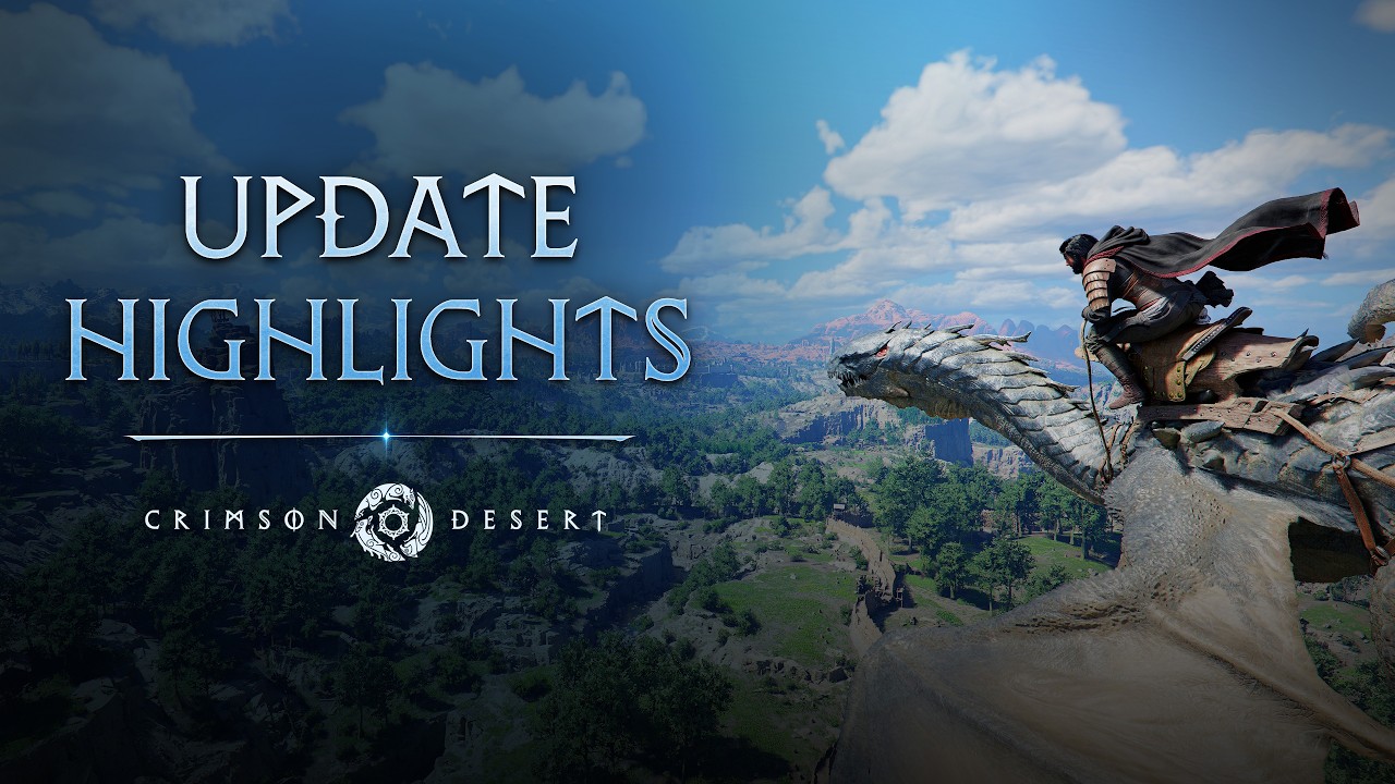 Crimson Desert Highlights Update