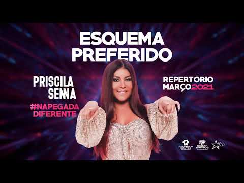 Priscila Senna Na Pegada Diferente - Esquema Preferido