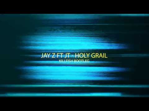 Jay-Z - Holy Grail ft. Justin Timberlake (KillFish Bootleg)