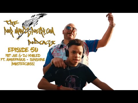 DJ Khaled & Fat Joe ft. Amorphous - Sunshine (The Light) [Masterclass]