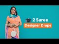 Step By Step 2 Sarees Designer Drape 2 Saree Drape Festival Saree Drape Tutorial Saree Draping