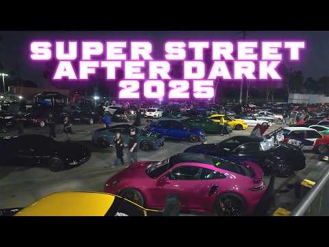 Super Street After Dark 2025 : Full Show Walkthrough