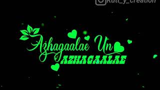 Azhagale un azhagalea  Loveable songs 💜  Whatsa