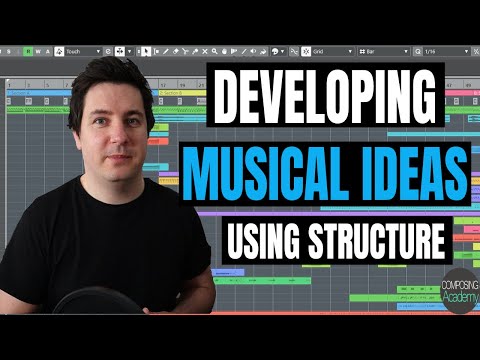 How to Develop a Musical Idea using Structure and Texture