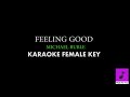 Michael Buble Feeling Good Karaoke FEMALE KEY