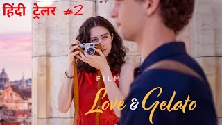 Love & Gelato | Official Hindi Teaser #2 | Netflix Original Film video