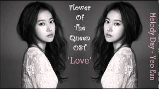 [OST] Love - Yeo Eun (MelodyDay) [Flower Of The Queen OST]