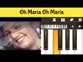 Oh Maria Kadhalar Dhinam Piano Tutorial