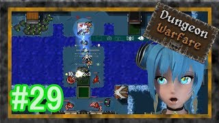 【女性実況】Dungeon Warfare＃29（タワーディフェンス