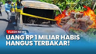 Uang Rp 1 Miliar Ludes Terbakar! Mobil Pengangkut Dana Bank BNI Hangus di Tengah Jalan Polman Sulbar
