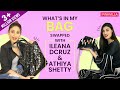 What S In My Bag Swapped With Ileana D Cruz And Athiya Shetty S02E04 Fashion Pinkvilla