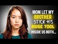 Mom Let My Brother Stick Is Huge Tool Inside Us Both Sex Story
