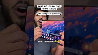 SAMSUNG’S TRIFOLDING PHONE - Answering your questions #galaxyztrifold #trifold #samsung #tech