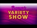 Barney S Variety Show Stage Show