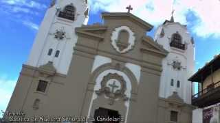 preview picture of video 'Basílica de Nuestra Señora de la Candelaria - Tenerife - QQLX 2013 HD'