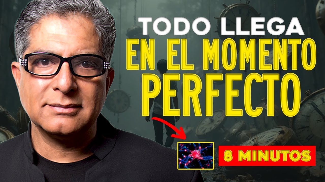 🧠✅TODO A SU TIEMPO: Necesitas 🙏 Escuchar Hoy | Esto Te Dejará Sin Palabras | (Deepak Chopra)