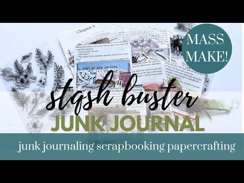 Scrap Buster MASS MAKE For Your Journal #junkjournalideas #junkjournal #stashbuster