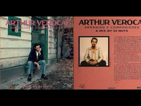 DJ Nuts / Arthur Verocai – Arthur Verocai: Arranjos E Composiçoes (Arrangements And Compositions)