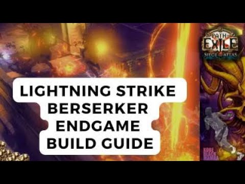 [PoE 3.17] Lightning Strike Berserker Endgame Build Guide and Update - MY BEST LEAGUE START EVER