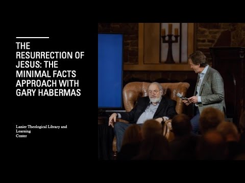 The Resurrection of Jesus: The Minimal Facts Approach with Gary Habermas