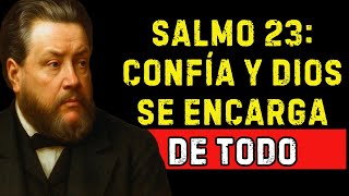 Salmo 23: La Oración Poderosa de la Prosperidad Divina | Charles Spurgeon