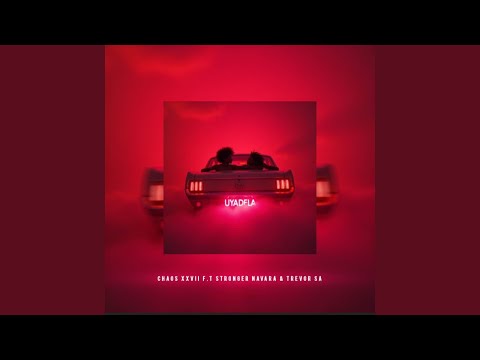 Uyadela (feat. Stronger Navara & Trevor SA) (Radio Edit)