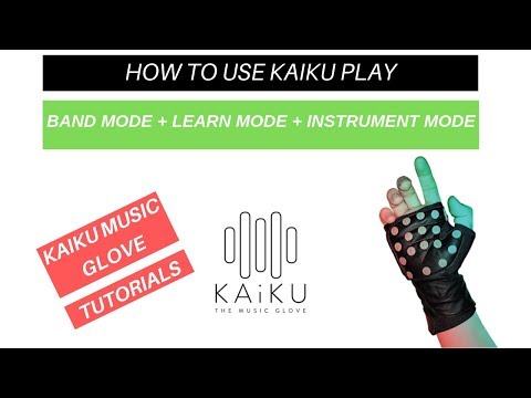 KAiKU Glove Tutorial: How To Use KAiKU Play Band Mode, Learn Mode and Instrument Mode