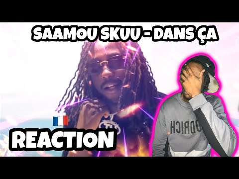 AMERICAN REACTS TO FRENCH RAP | Saamou Skuu - Dans Ça (Clip Officiel)