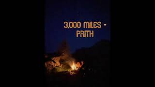Prith - 3,000 Miles (Covered from 'CHAMPS')