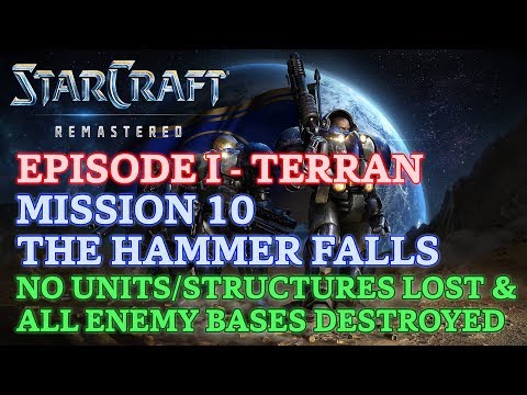 Starcraft: Remastered - Episode I - Terran - Mission 10: The Hammer Falls (Perfect) [4K 60fps]