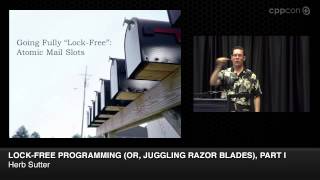 CppCon 2014: Herb Sutter &quot;Lock-Free Programming (or, Juggling Razor Blades), Part I&quot;