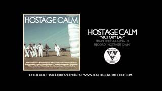 Hostage Calm - Victory Lap (Official Audio)
