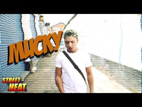 Mucky - #StreetHeat Freestyle [@OfficialMucky] | Link Up TV