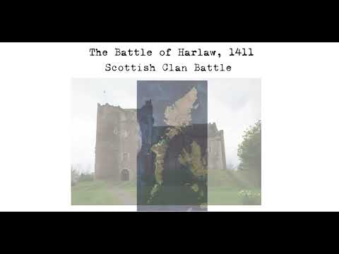 The Battle of Harlaw, 1411, Scottish Clan Battle