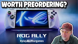 I Preordered The ASUS ROG ALLY! But I Might CANCEL It!