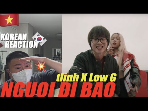 🇻🇳🇰🇷🔥Korean Hiphop Junkie react to NGƯỜI ĐI BAO - tlinh x Low G (VN/ENG SUB)