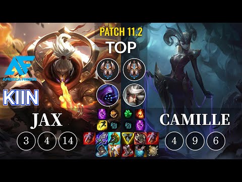 AF Kiin Jax vs Camille Top - KR Patch 11.2
