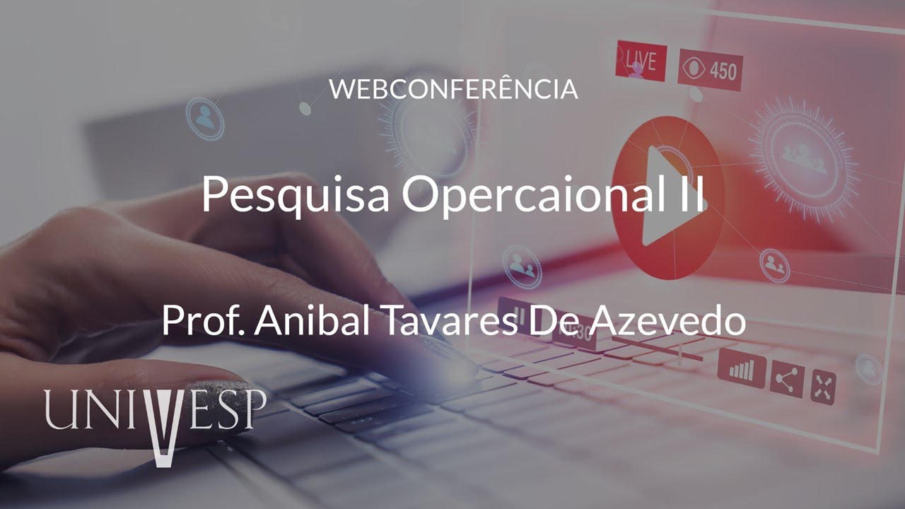 Webconferência - Pesquisa Operacional II - EPR310