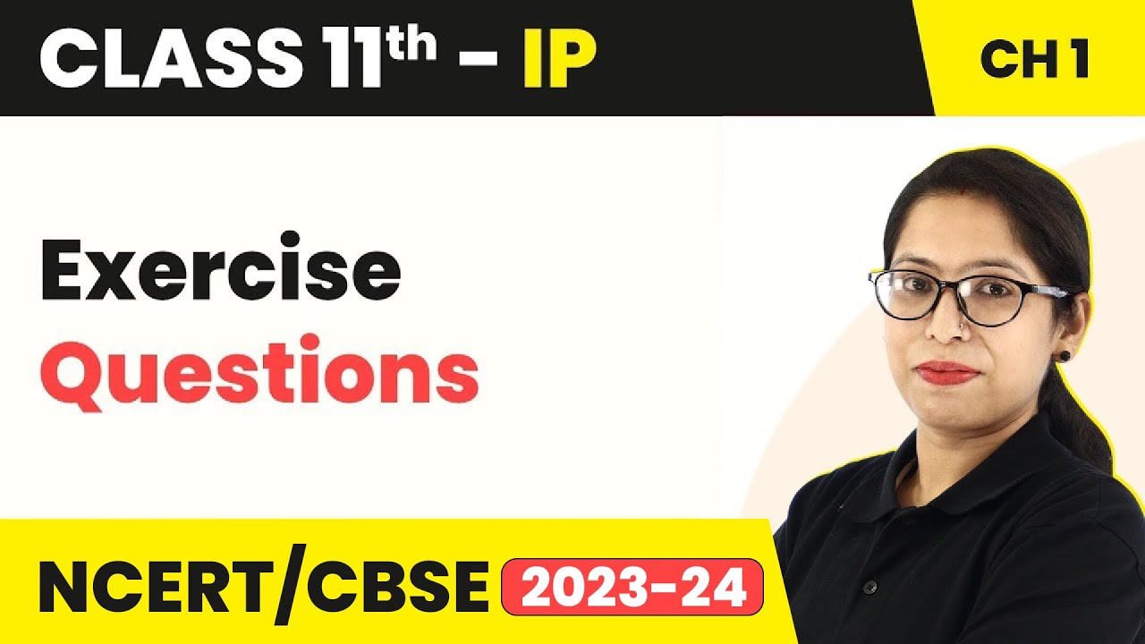 Class 11 Informatics Practices Chapter 1 | Exercise Questions - Computer System | Code 065